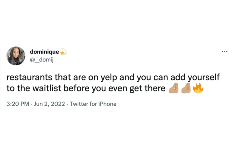 Tweet reading 'Restaurants that are on Yelp and you can add yourself to the waitlist before you get there'